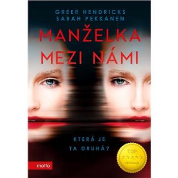 Manželka mezi námi: Která je ta druhá? (978-80-267-1166-7)