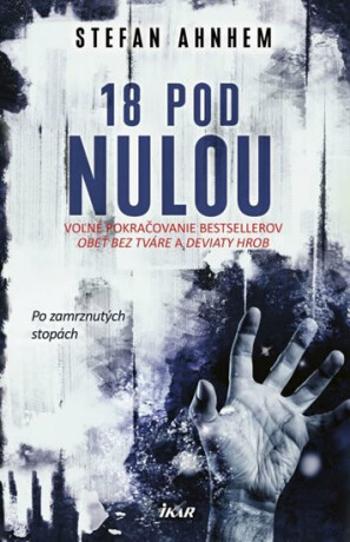 18 pod nulou (slovensky) (Defekt) - Stefan Ahnhem