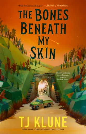 Bones Beneath My Skin - TJ Klune