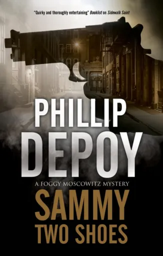 Sammy Two Shoes - Phillip DePoy