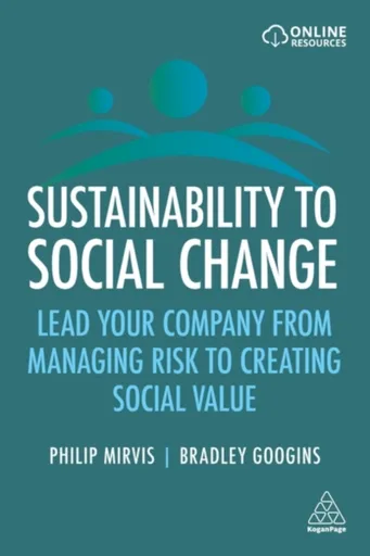 Sustainability to Social Change - Bradley Googins, Philip Mirvis