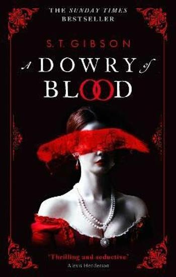 A Dowry of Blood - S. T. Gibson