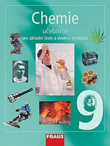 Chemie 9 pro ZŠ a víceletá gymnázia - Učebnice - Jiří Škoda, Pavel Doulík