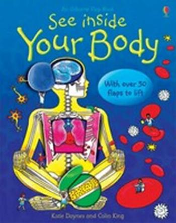 See Inside Your Body - Katie Daynes