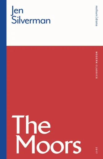 The Moors - Jen  Silverman