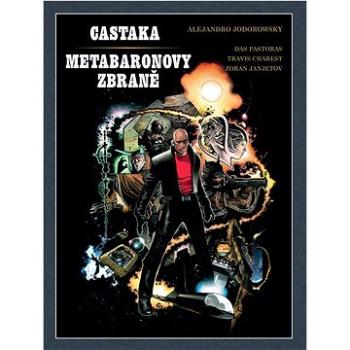 Castaka Metabaronovy zbraně (978-80-7679-194-7)