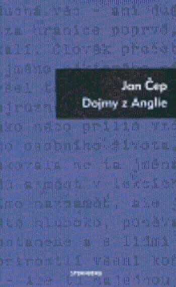 Dojmy z Anglie - Jan Čep