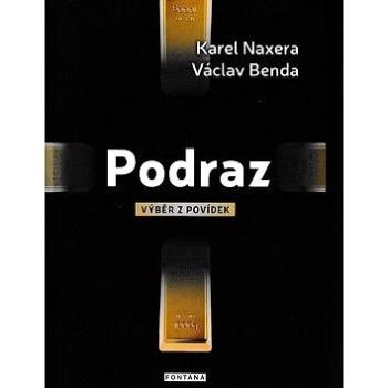 Podraz: Výběr z povídek (978-80-7336-978-1)