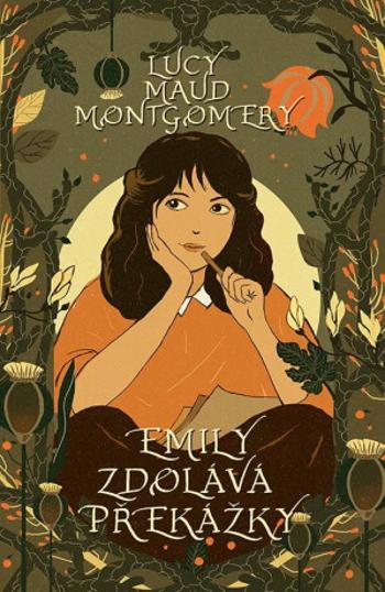 Emily zdolává překážky - Lucy Maud Montgomeryová