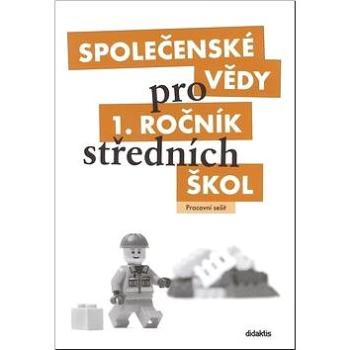 Společenské vědy pro 1. ročník středních škol: Pracovní sešit (978-80-7358-145-9)