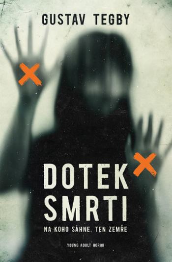 Dotek smrti - Gustav Tegby - e-kniha