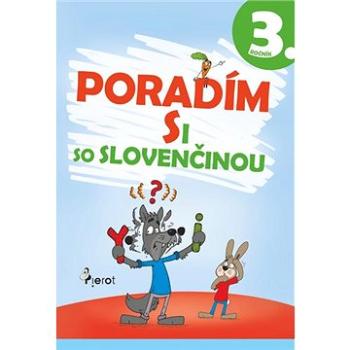 Poradím si so slovenčinou 3. ročník (978-80-7353-694-7)