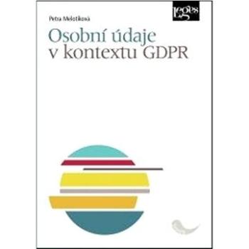 Osobní údaje v kontextu GDPR (978-80-7502-507-4)