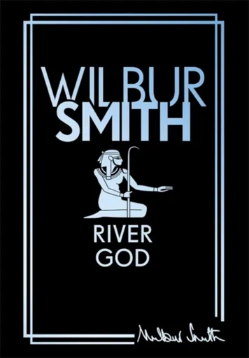 River God - Wilbur Smith