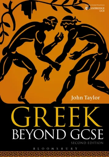 Greek Beyond GCSE - Dr John  Taylor