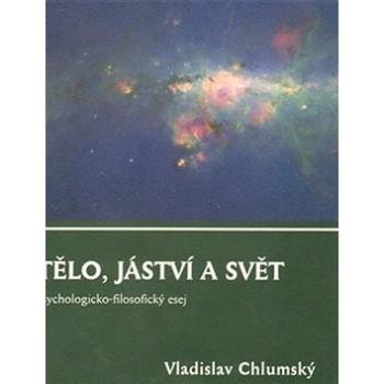 Tělo, jáství a svět (978-80-86862-99-6)