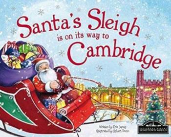 Santa´s Sleigh Is On Its Way To Cambridge - James Eric