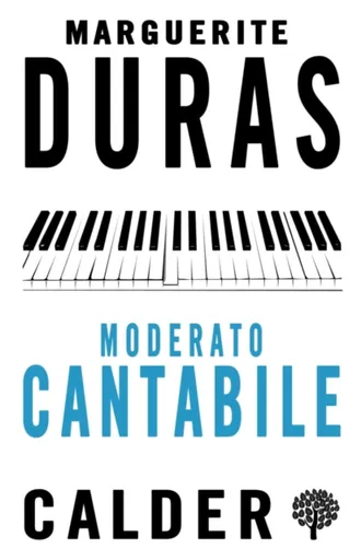 Moderato Cantabile - Marguerite Duras