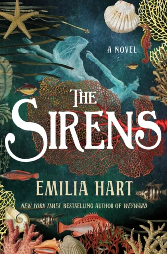 The Sirens - Emilia Hart
