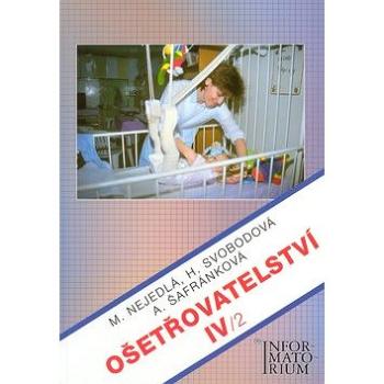 Ošetřovatelství IV/2 (978-80-7333-034-7)