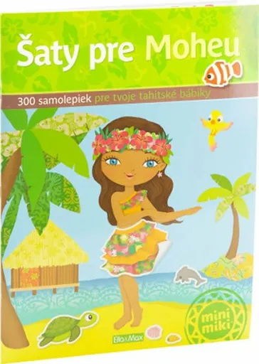 Šaty pre Moheu - Kniha samolepiek