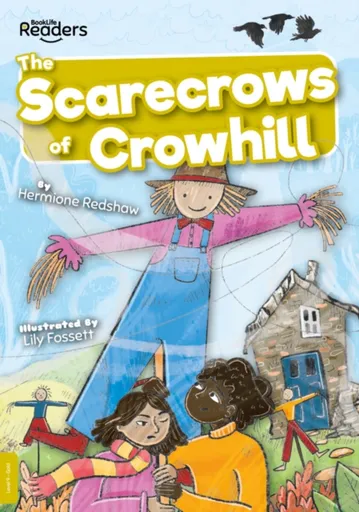 The Scarecrows of Crowhill - Hermione Redshaw