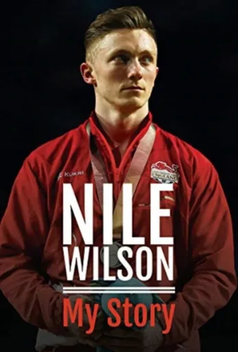 Nile Wilson - My Story - Nile Wilson
