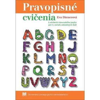 Pravopisné cvičenia: k učebnici zo slovenského jazyka pre 4. ročník základných škôl (978-80-10-03458-1)