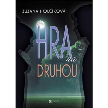 Hra na druhou (978-80-906845-9-1)