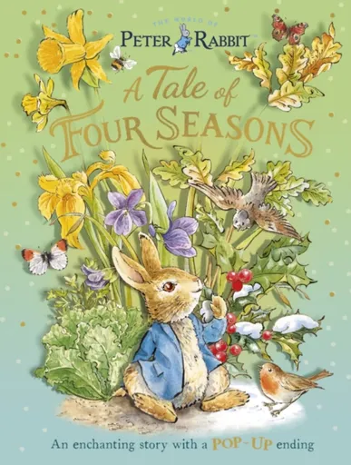 Peter Rabbit: A Tale of Four Seasons - Beatrix Potterová