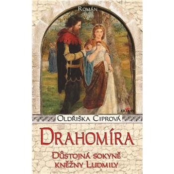 Drahomíra (978-80-754-3821-8)