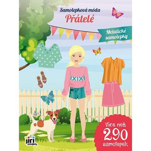 Jiří Models Samolepková móda Přátelé