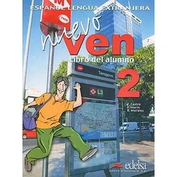 Ven nuevo 2 + CD: španělština pro střední a jazykové školy (84-7711-842-6)
