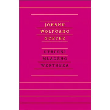 Utrpení mladého Werthera  (978-80-207-2103-7)