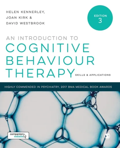 An Introduction to Cognitive Behaviour Therapy - David Westbrook, Joan Kirk, Helen Kennerley