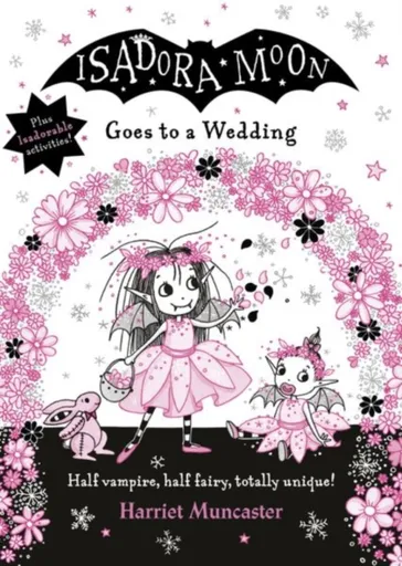 Isadora Moon Goes to a Wedding - Harriet Muncaster
