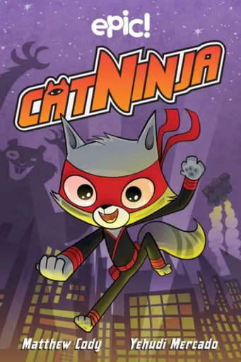 Cat Ninja - Matthew Cody