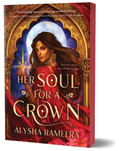 Her Soul for a Crown - Alysha Rameera