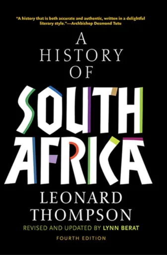 A History of South Africa, Fourth Edition - Leonard Thompson