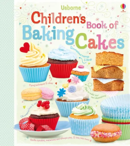Children's Book of Baking Cakes - Abigail Wheatley