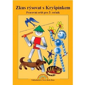 Zkus rýsovat s Kryšpínkem: Pracovní sešit pro 3. ročník (978-80-87565-20-9)