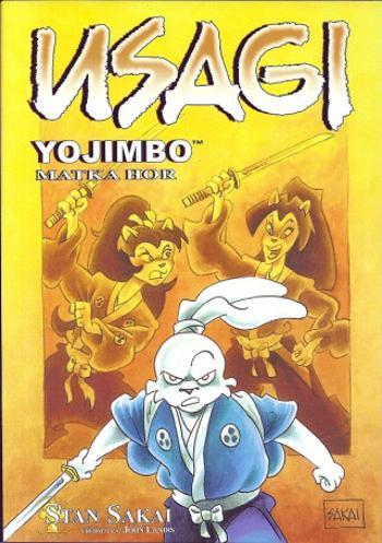 Usagi Yojimbo - Matka hor - Stan Sakai