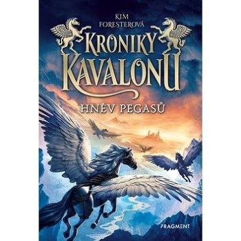 Kroniky Kavalonu Hněv pegasů (978-80-253-4337-1)