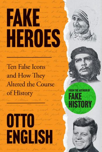 Fake Heroes (Defekt) - Otto English