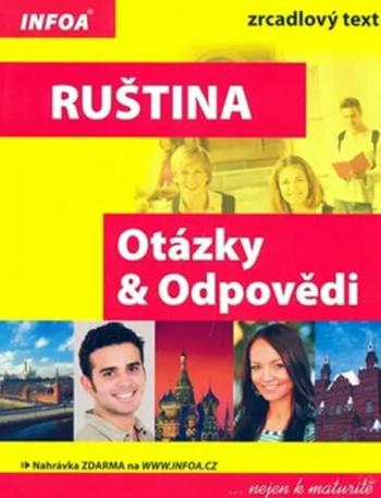 Ruština - Otázky a Odpovědi nejen k maturitě - Marija Ivanova, Michal Franta