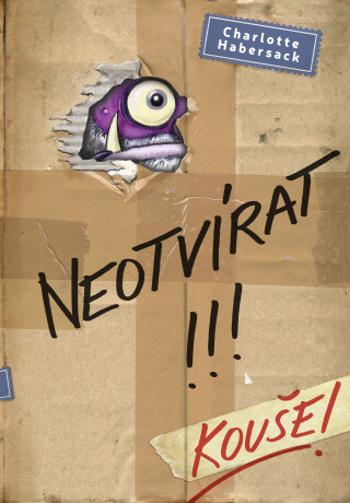 Neotvírat!!! Kouše! - Charlotte Habersack