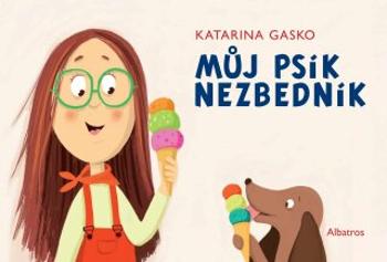 Můj psík Nezbedník - Katarina Gasko - e-kniha