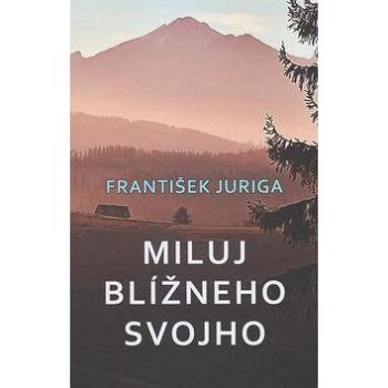 Miluj blížneho svojho (978-80-8202-092-5)