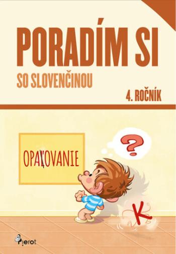 Poradím si so slovenčinou 4. ročník - Petr Šulc