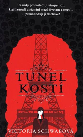 Tunel kostí - Victoria Schwabová